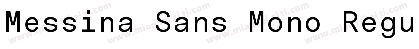 Messina Sans Mono Regular字体转换